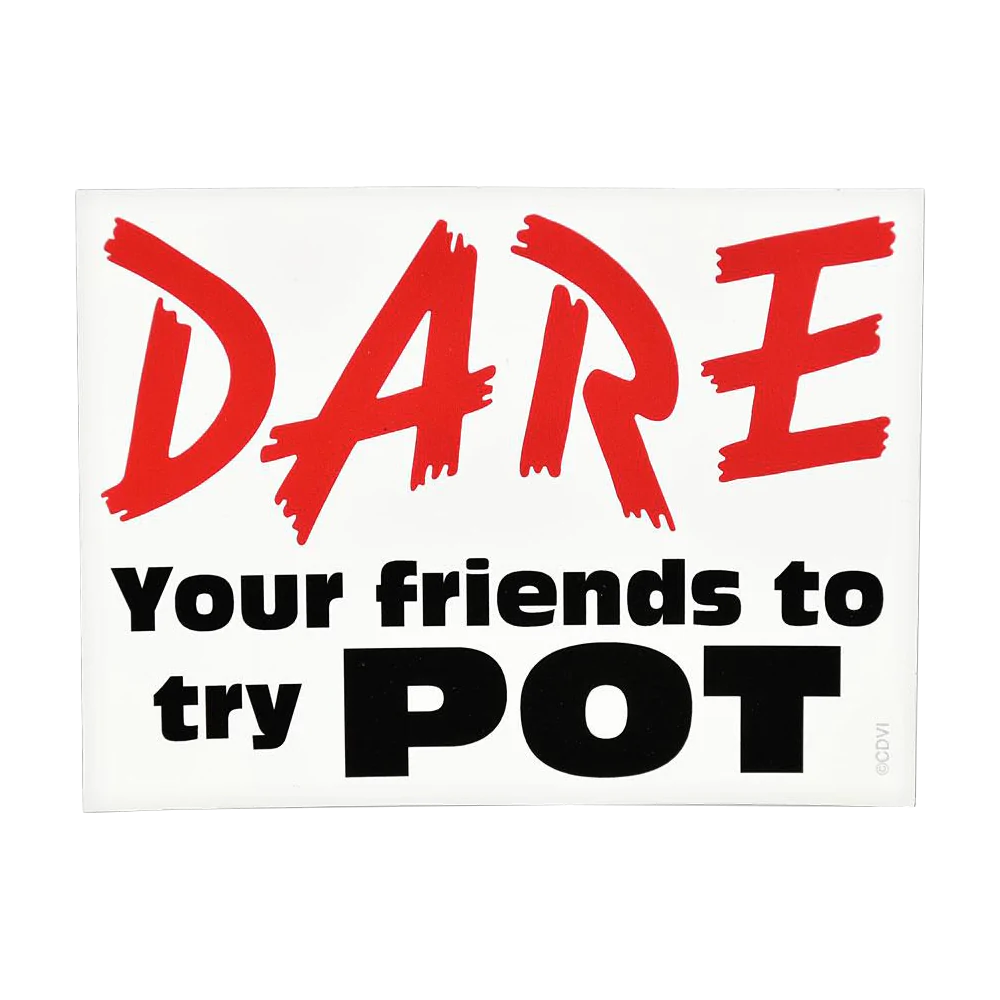 DARE Your Friends To Try Pot Sticker, Novelty Gift, 4" x 3", Front View