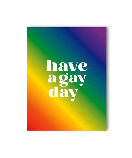 KKARDS Have a Gay Day Pride Card featuring rainbow background - Front View