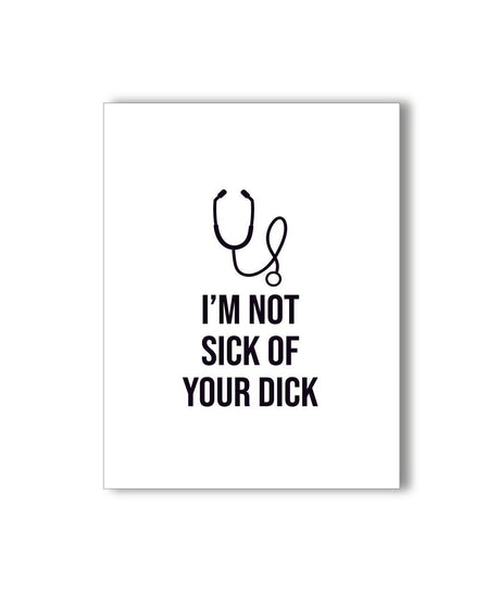 KKARDS Sick Dick Card front view, humorous novelty card with stethoscope illustration