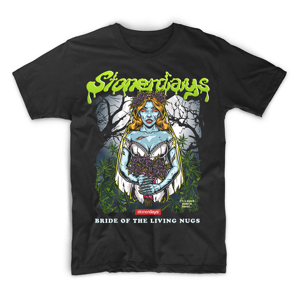 StonerDays Bride Of The Living Nugs T-Shirt, black cotton, zombie-themed graphic, front view