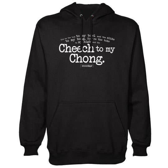 StonerDays Cheech To My Chong Men's Black Hoodie front view on white background
