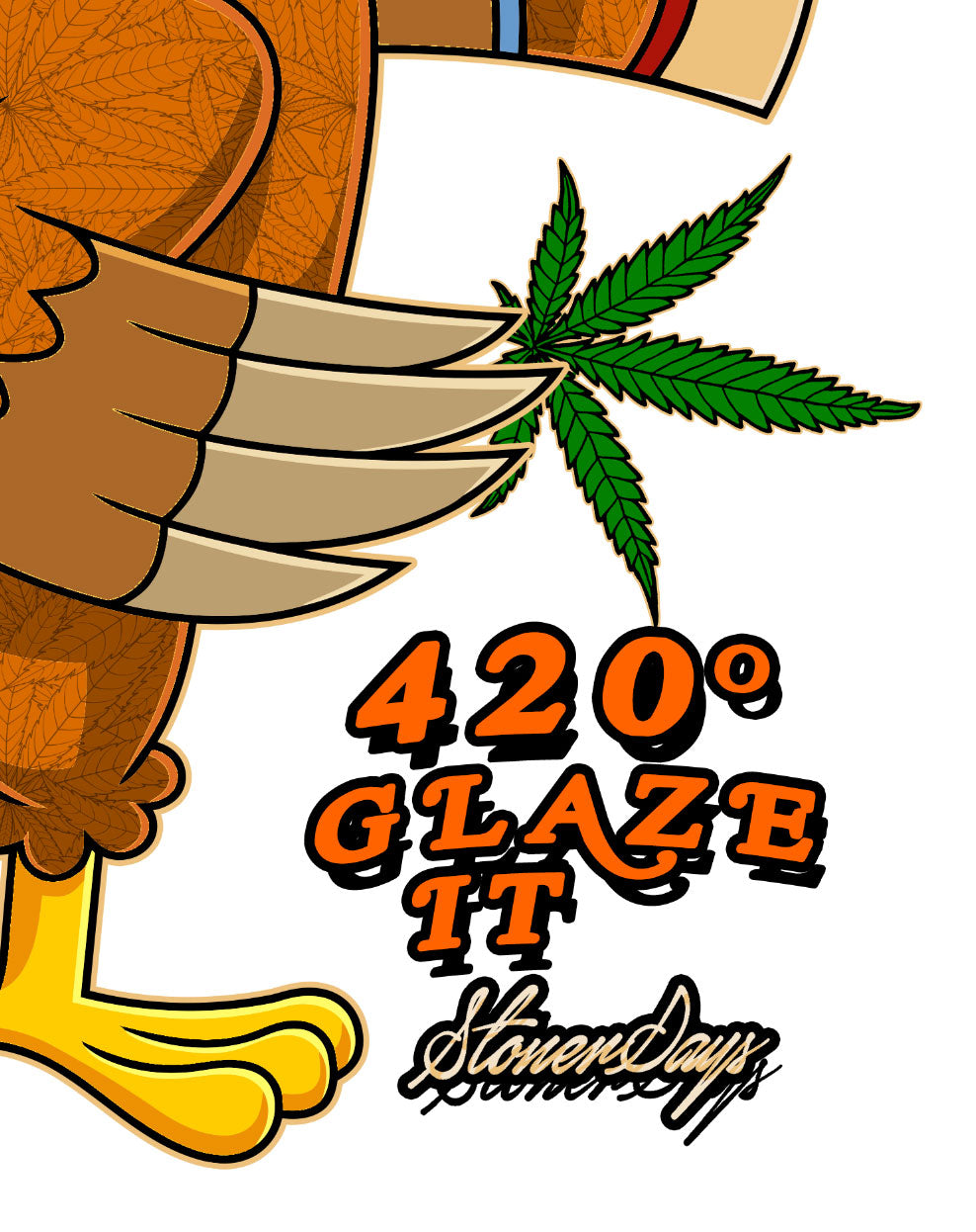 StonerDays Happy Danksgiving White T-shirt with cartoon turkey and cannabis leaf design