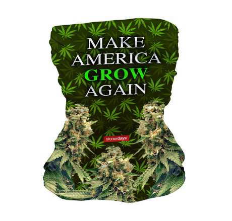 StonerDays Maga Grow Neck Gaiter featuring cannabis leaf design with slogan, front view on white background