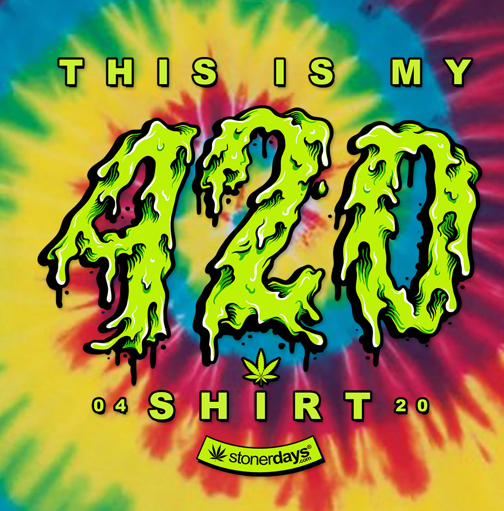 StonerDays 'This Is My 420 Shirt' with psychedelic tie dye design, front view on white background