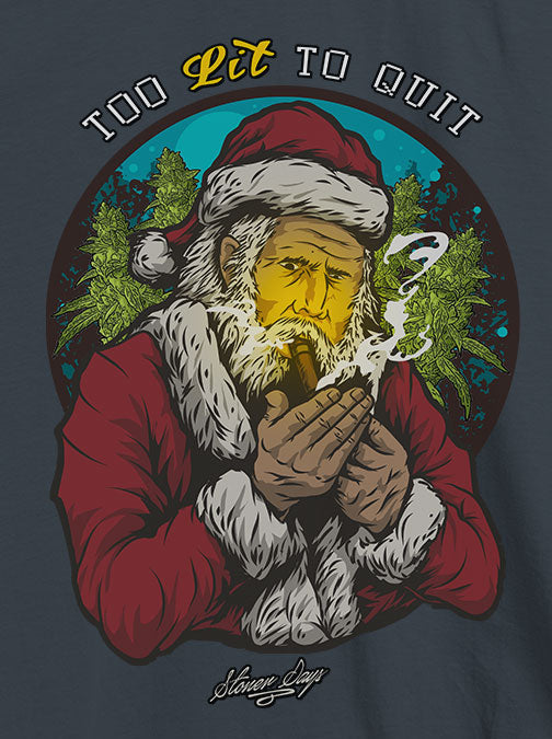 StonerDays Too Lit To Quit Tee featuring a graphic of a chill Santa with a joint, on a hemp cotton blend shirt