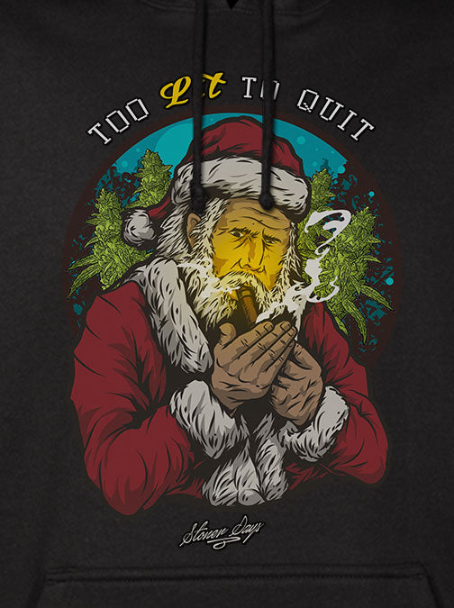 StonerDays Too Lit To Quit Hoodie featuring graphic print, front view on seamless background