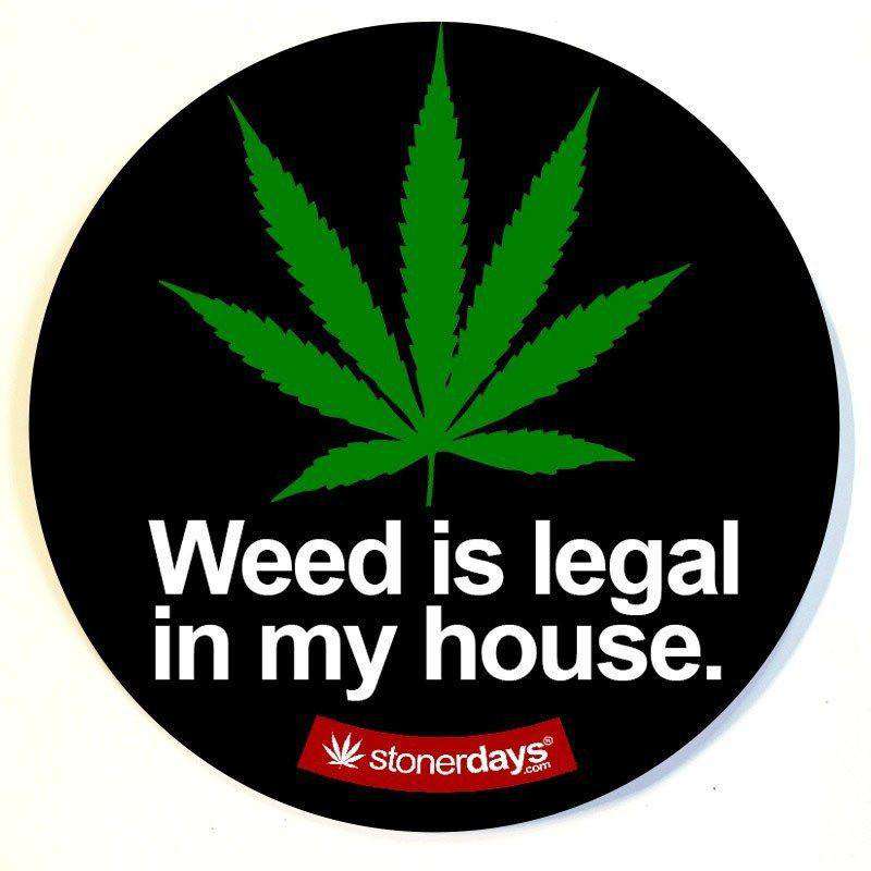 StonerDays circular dab mat with 'Weed is legal in my house' text and cannabis leaf design