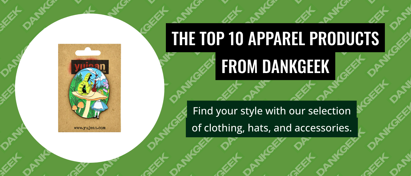 The Top 10 Apparel Products from DankGeek