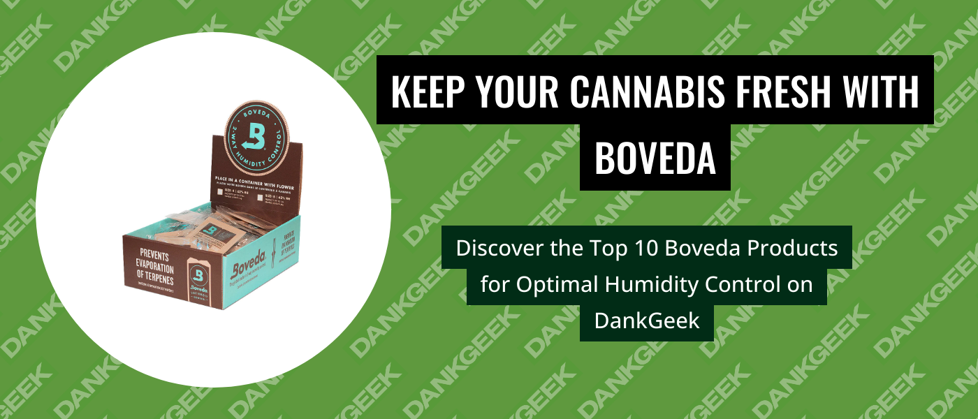 Keep Your Cannabis Fresh with Boveda