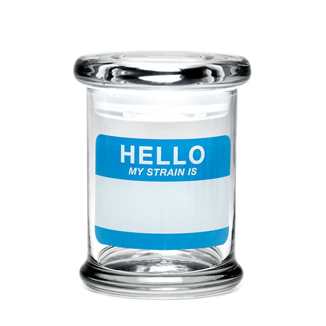 420 Science Clear Borosilicate Glass Pop Top Jar with 'Hello My Strain Is' Label - Front View