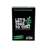 Let's Toke To That The Ultimate Smoking Card Game