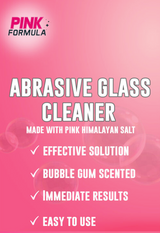 Pink Formula Plus 16oz Abrasive Glass Cleaner front label view highlighting Himalayan salt and bubble gum scent