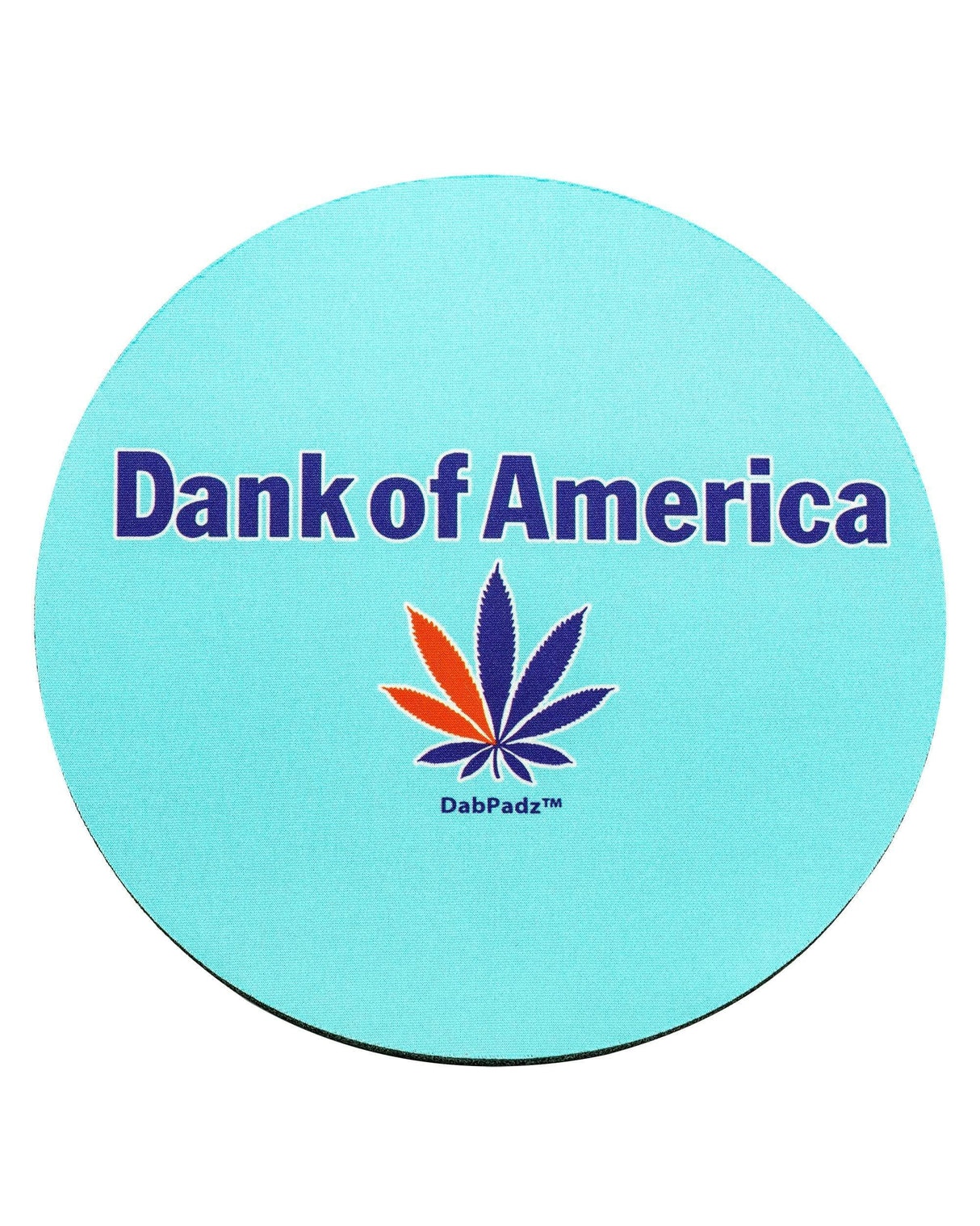 DabPadz 8" Rubber Dropmat with 'Dank of America' logo, top view on white background