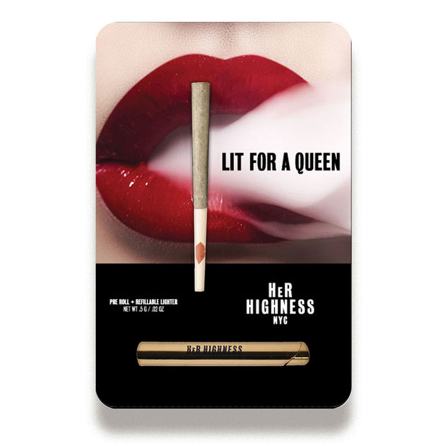 Her Highness Lit for a Queen Pre Roll + Lighter