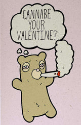 StonerDays Hemp Valentine's Day Card with cartoon bear asking "Cannabe Your Valentine?"