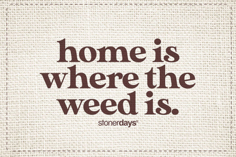 StonerDays 8" Rubber Dab Mat with 'Home is Where the Weed is' slogan, ideal for bong stability
