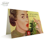 I GOT YOU SOMETHING YOU REALLY LOVE HEMP CARD