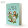 I HAVE A KUSH ON YOU HEMP GREETING CARDS