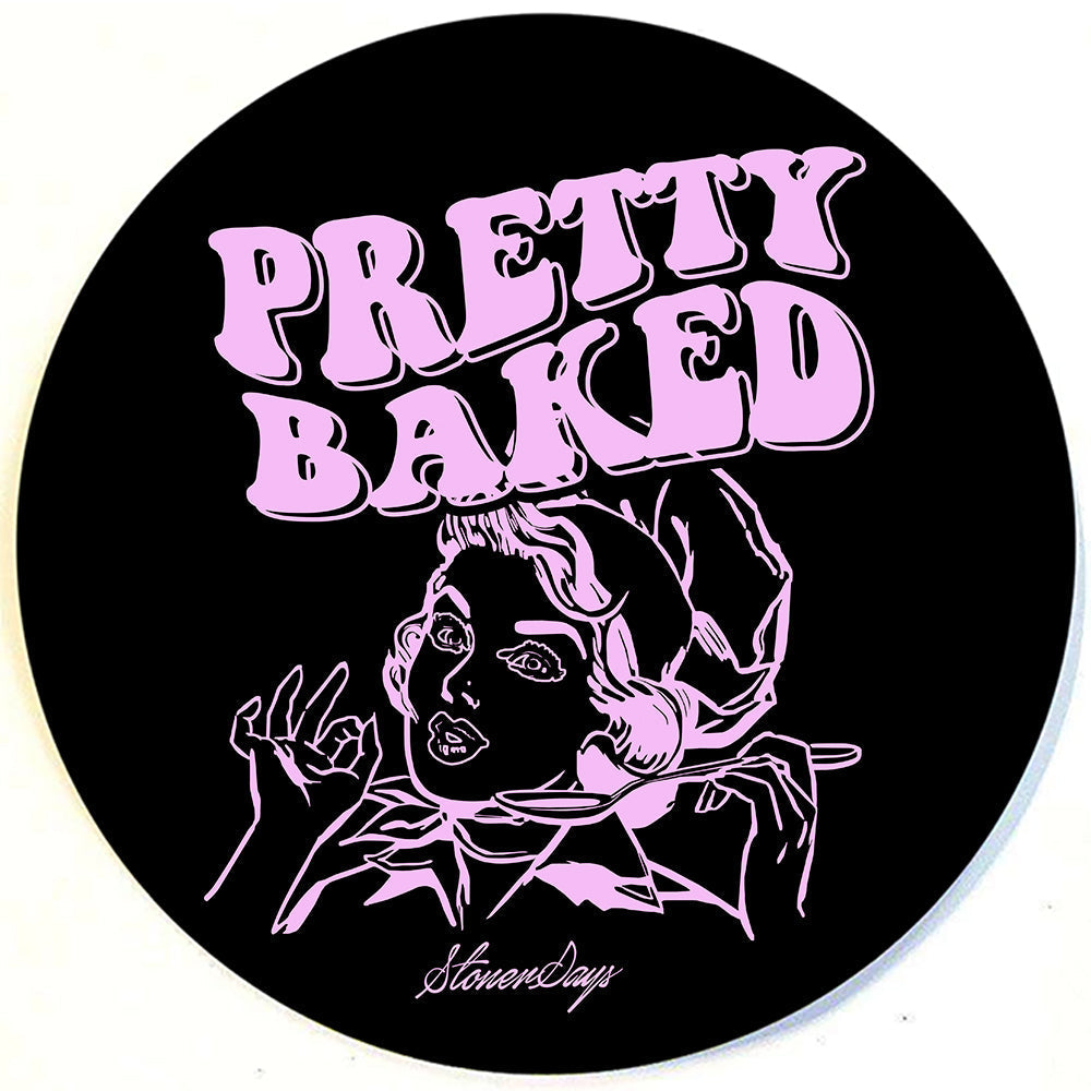 StonerDays Pretty Baked 8" Dab Mat, round with pink graphic on black, for bongs and concentrates