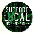 StonerDays 8" round dab mat with 'Support Local Dispensaries' text, green leaf design, top view
