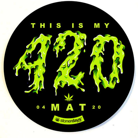 StonerDays 8" 420 Dab Mat with green lettering, rubber base, for bongs and concentrates, top view