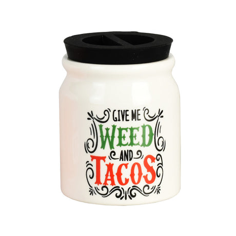 Tacos Ceramic Stash Jar with black silicone lid, front view, featuring 'Give Me Weed and Tacos' print