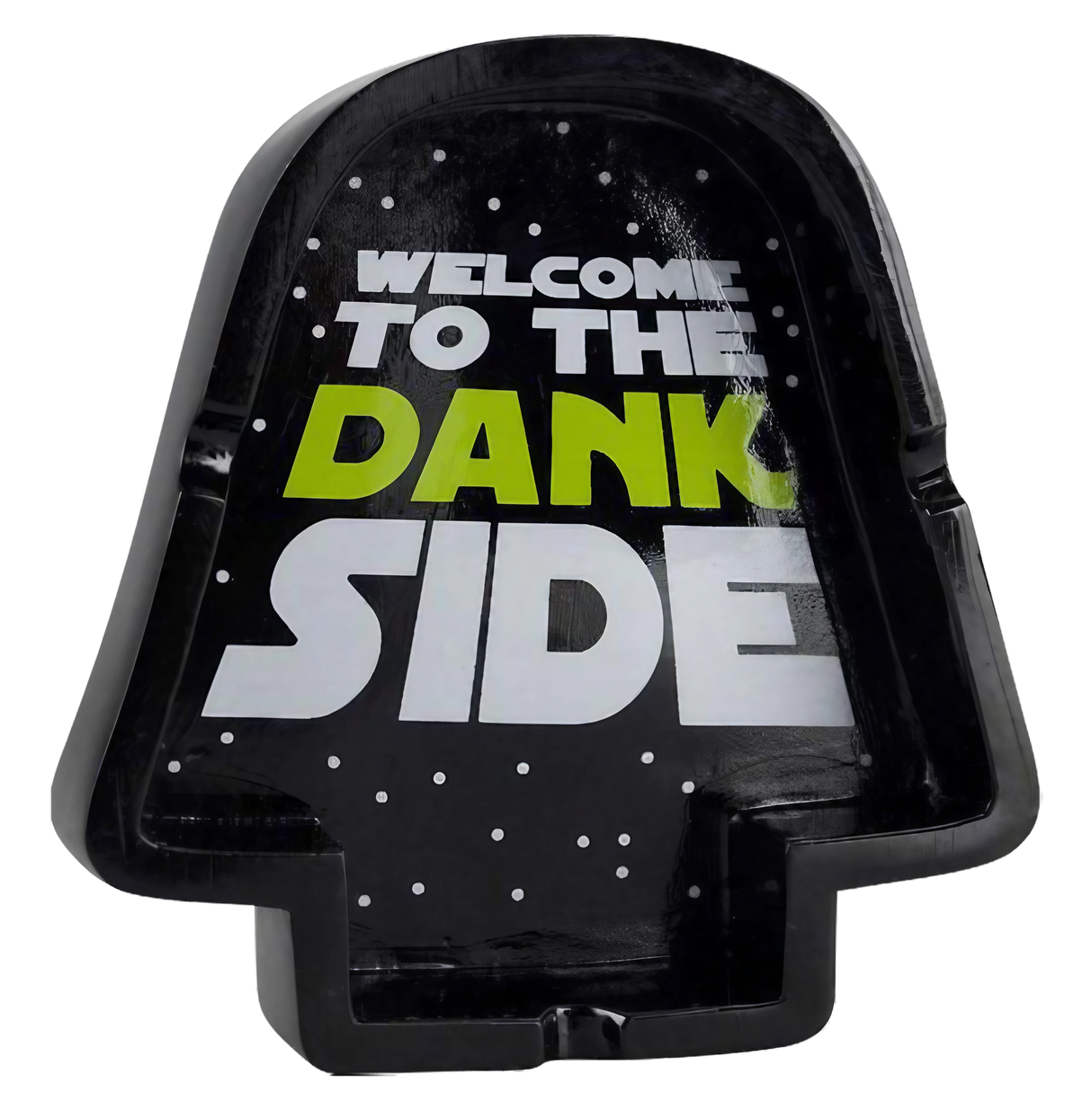 Black polyresin 'Welcome to the Dank Side' ashtray, front view, 4.15" x 4.35" size