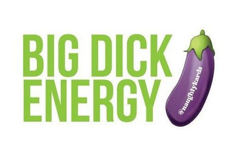 KKARDS Big Dick Energy Naughty Sticker with bold text and eggplant graphic
