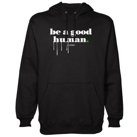 StonerDays Be A Good Human Hoodie in black, front view on a white background