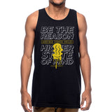 StonerDays Be The Reason Tank front view on male model, black with vibrant graphic design