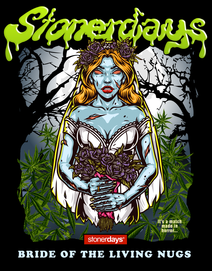 StonerDays Bride Of The Living Nugs T-Shirt with vibrant zombie bride graphic, 100% cotton