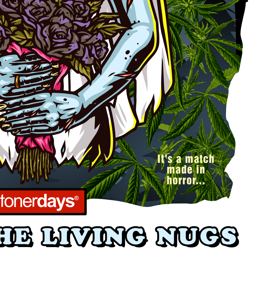 StonerDays Bride Of The Living Nugs Tee with cannabis-themed horror graphic, white cotton blend