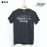 StonerDays Cheech To My Chong Hemp T-shirt in Grey, Unisex, Front View on Hanger