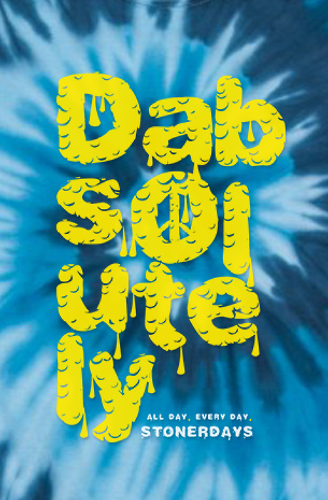 StonerDays Dabsolutely T-Shirt in Blue Tie Dye with Bold Yellow Text, Front View