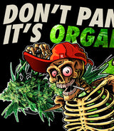 StonerDays Men's Hoodie with 'Don't Panic It's Organic' slogan and skeleton graphic