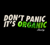 StonerDays Men's Long Sleeve Shirt with 'Don't Panic It's Organic' Slogan, Black