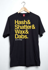 StonerDays Men's Black Cotton Tee with Bold 'Hash & Shatter & Wax & Dabs' Graphic, Front View