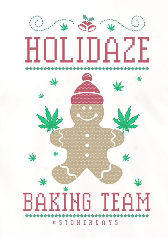 StonerDays Holidaze Baking Team Tee, white cotton shirt with festive gingerbread graphic
