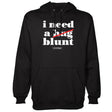 StonerDays Men's Hoodie with 'I Need A Blunt' Graphic, Cotton & Polyester, Front View