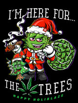 StonerDays 'I'm Here For The Trees' Tee featuring a festive design with a Santa character and cannabis leaves.