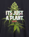 ITS JUST A PLANT HOODIE