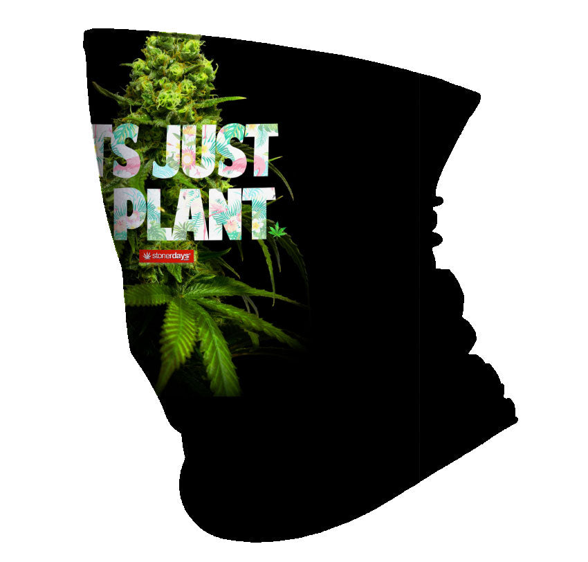 StonerDays 'It's Just A Plant' Neck Gaiter, black with cannabis design, front view