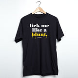 StonerDays men's black cotton t-shirt with 'Lick Me Like A Blunt' print, hanging on wooden hanger