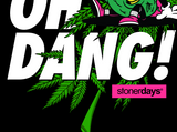 StonerDays Oh Dang! T-Shirt design close-up featuring bold lettering and cannabis leaves