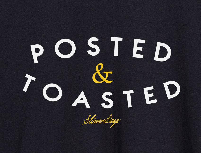 Close-up of StonerDays Posted & Toasted Hoodie in black with bold white text