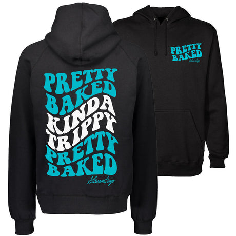 StonerDays Pretty Baked Drip Hoodie in black, front and side view, with bold blue lettering