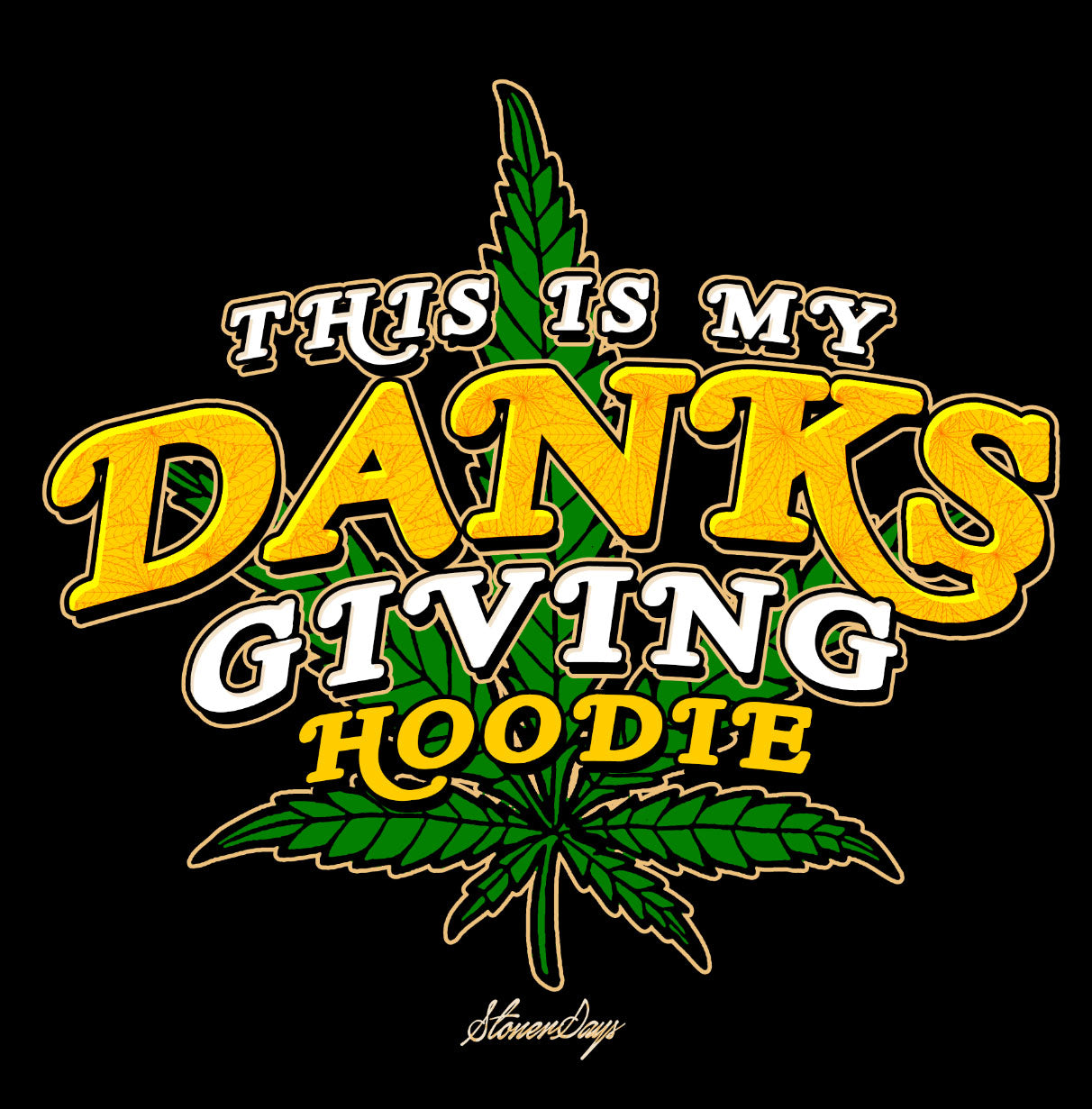 StonerDays Danksgiving Crop Hoodie with bold leaf graphic on black background