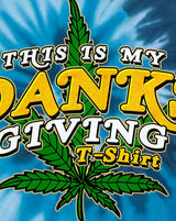 StonerDays Men's Tie Dye Tee with 'This Is My Danksgiving' Graphic Front View