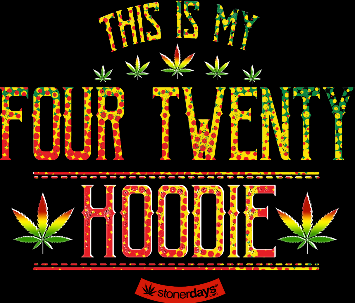 StonerDays Men's Green Four Twenty Hoodie with Bold Cannabis Leaf Graphics