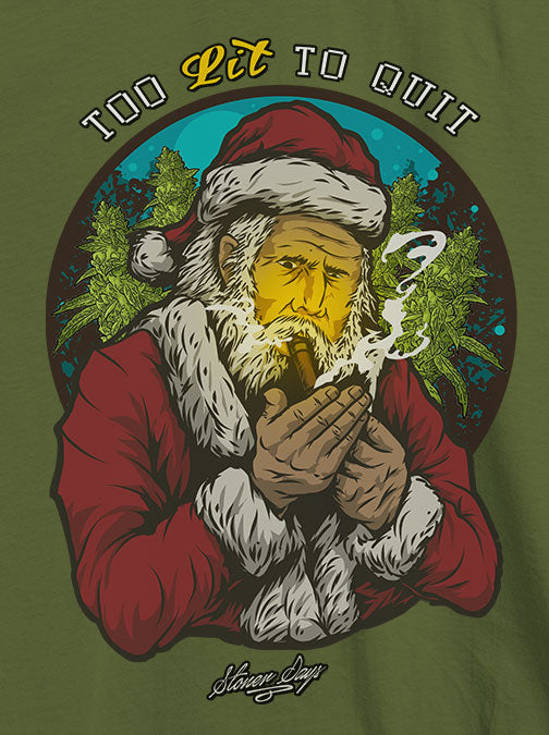 StonerDays Too Lit To Quit Tee featuring graphic of Santa smoking, on hemp cotton blend